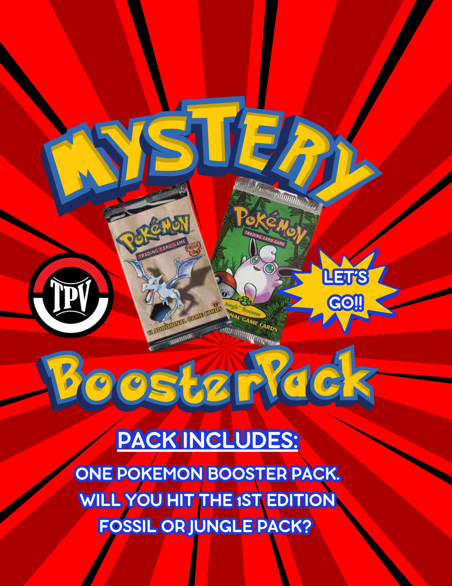 TPV POKE CENTER $10 MYSTERY BOOSTER PACK. LOOK FOR GOD BAGS.