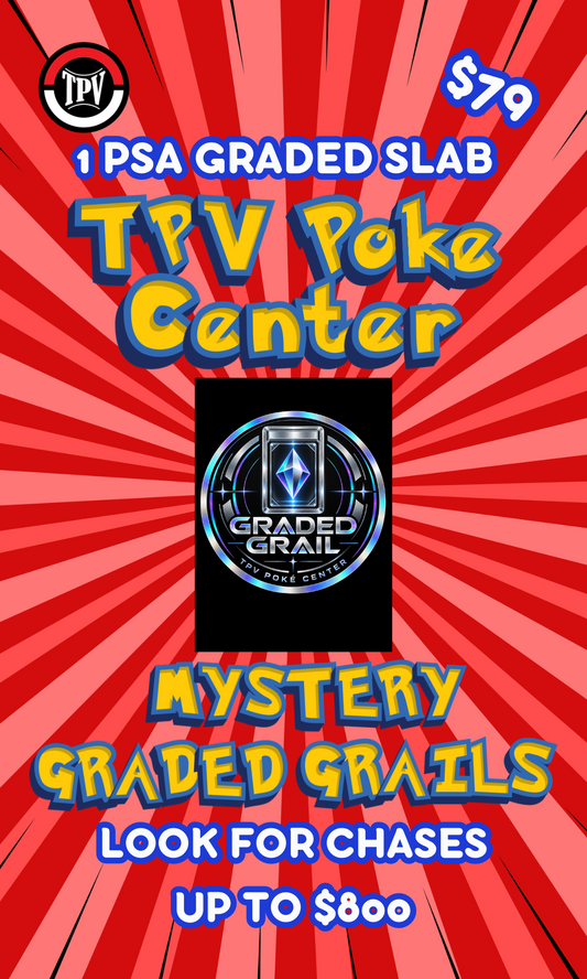 TPV POKE CENTER *PSA GRADED GRAIL * BOX.   1 PSA SLAB.  CHASES UP TO 800.00